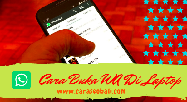 Cara Buka WA Di Laptop