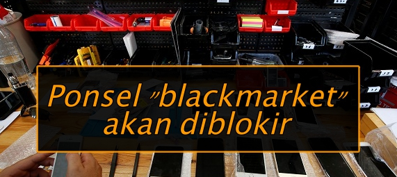 Ciri-ciri Ponsel BM yang Akan Diblokir Pemerintah