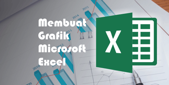 Cara Membuat Grafik di Excel